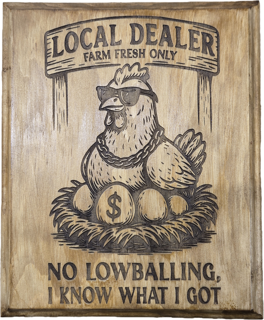"Egg Dealer" Wood Sign